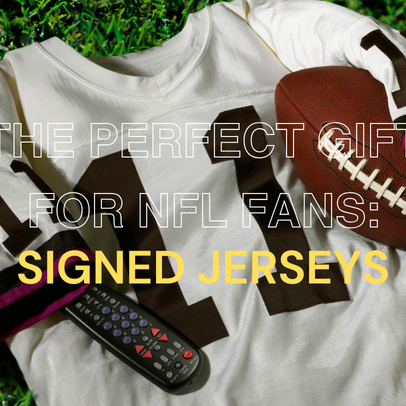 The Perfect Gift for NFL Fans: Signed Jerseys