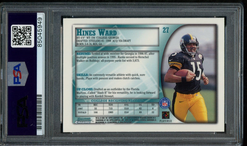 Hines Ward Steelers Autographed 1998 Bowman Chrome Rookie Card #27 PSA/DNA