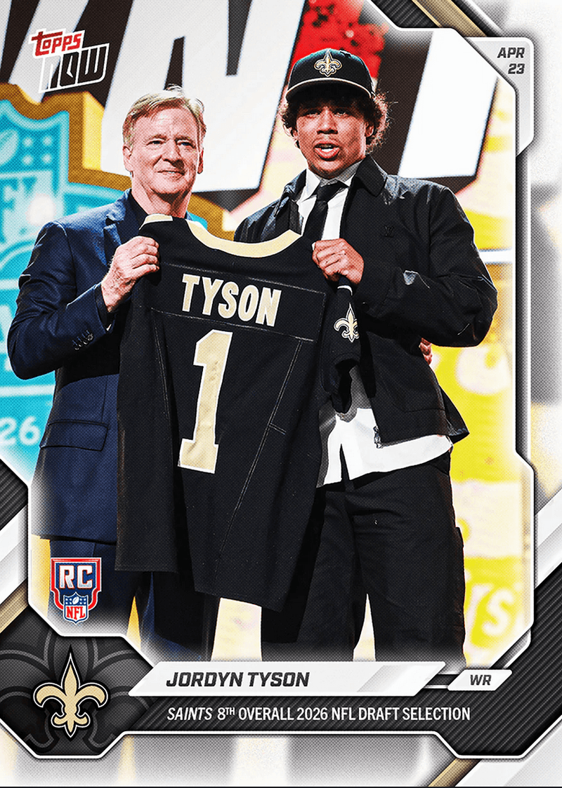 2026 Topps Now Jordan Tyson #JTYS Saints 8th Overall 2026 NFL Draft Selection New Orleans Saints Rookie RC Football Card