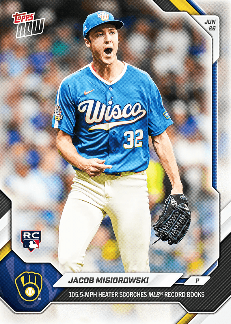 2026 Topps Now Jacob Misiorowski #383 105.5MPH Heater Scorches MLB Record Books Milwaukee Brewers Rookie RC Baseball Card