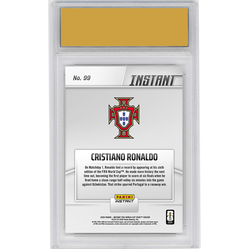 Graded 2026 Panini Instant FIFA World Cup Cristiano Ronaldo #99 SIIIIUUUU! CR7 First to Score at Six World Cups Portugal Soccer Card HOFSM 10 Gem Mint