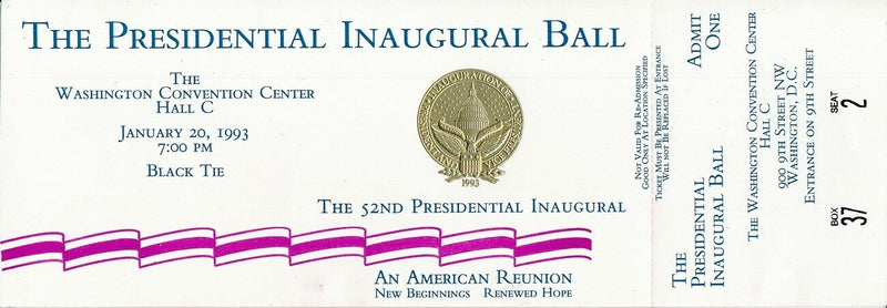 1993 Presidential Inaugural Ball Full Ticket 1/20/1993 Bill Clinton 147371