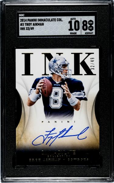 Troy Aikman signed 2014 Panini Immaculate Collection Ink On Card Auto #3- /49- SGC Graded 8 NM-MT/10 Auto (Cowboys/HOF)
