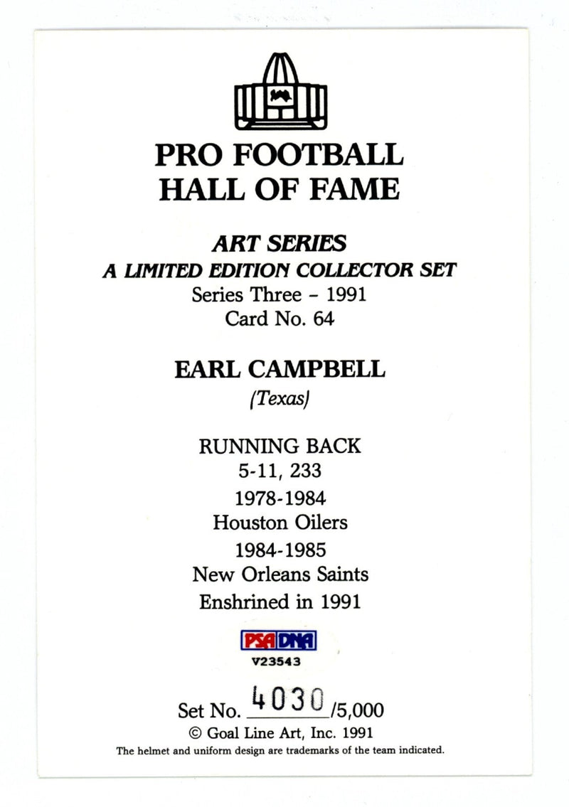 Earl Campbell GLAC Goal Line Art Card /5000 w/ HOF 91 Signed Auto PSA COA Oilers