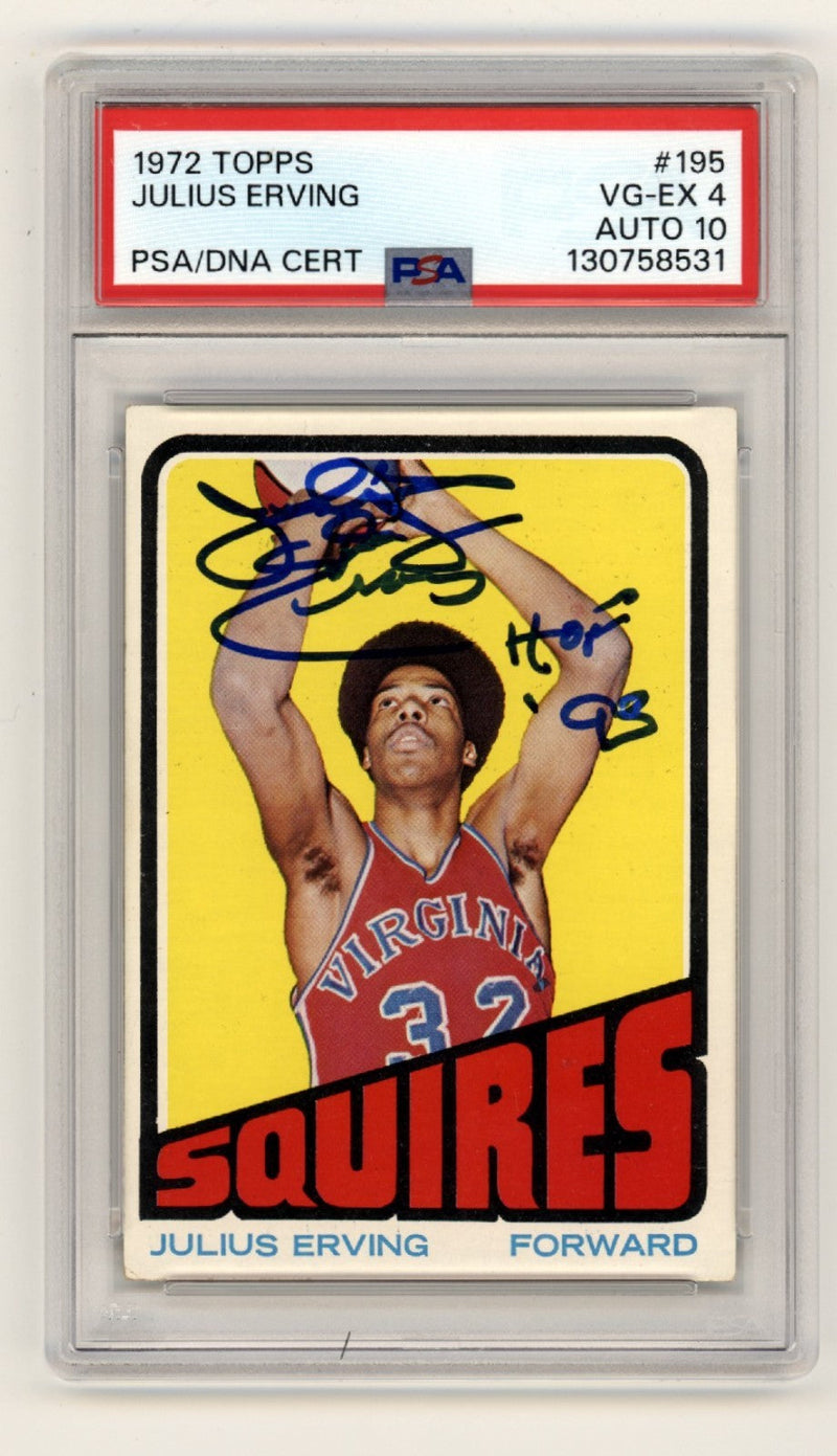 Julius Erving 1972-73 Topps #195 Signed RC w/ HOF 93 Insc. PSA 4 Auto 10