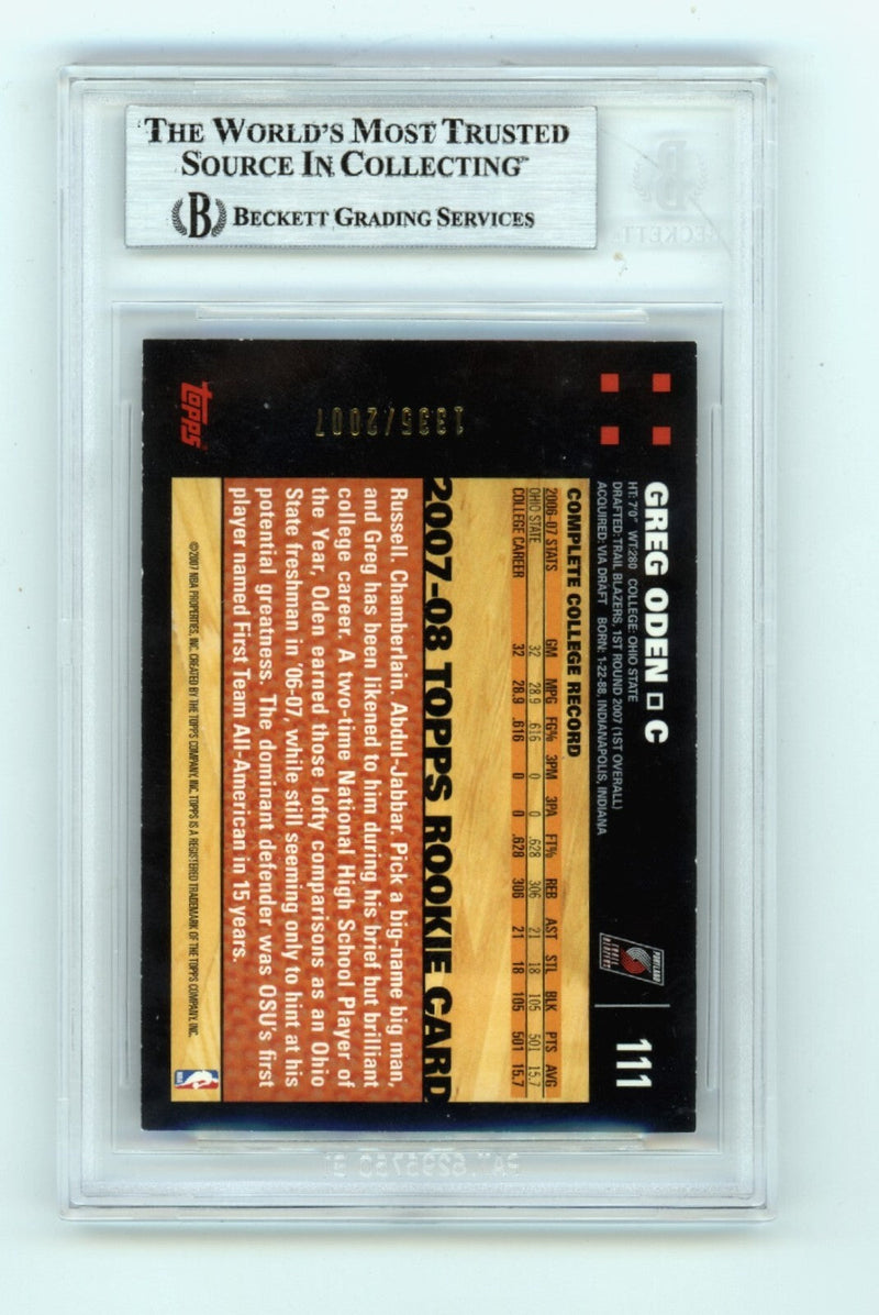 Greg Oden 2007-08 Topps #111 Gold 1335/2007 RC Signed #1 Pick Insc BGS BAS Auto