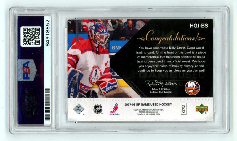 Billy Smith 2007-08 UD SP Game Used HGJBS Relic Auto /100 HOF PSA Authentic Auto