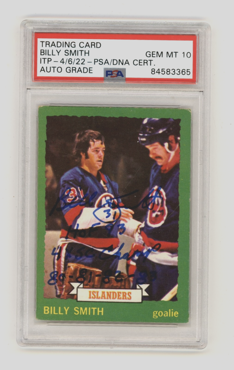 Billy Smith 1973-74 O-Pee-Chee OPC Rookie RC Signed HOF + SC Champs Insc. PSA 10