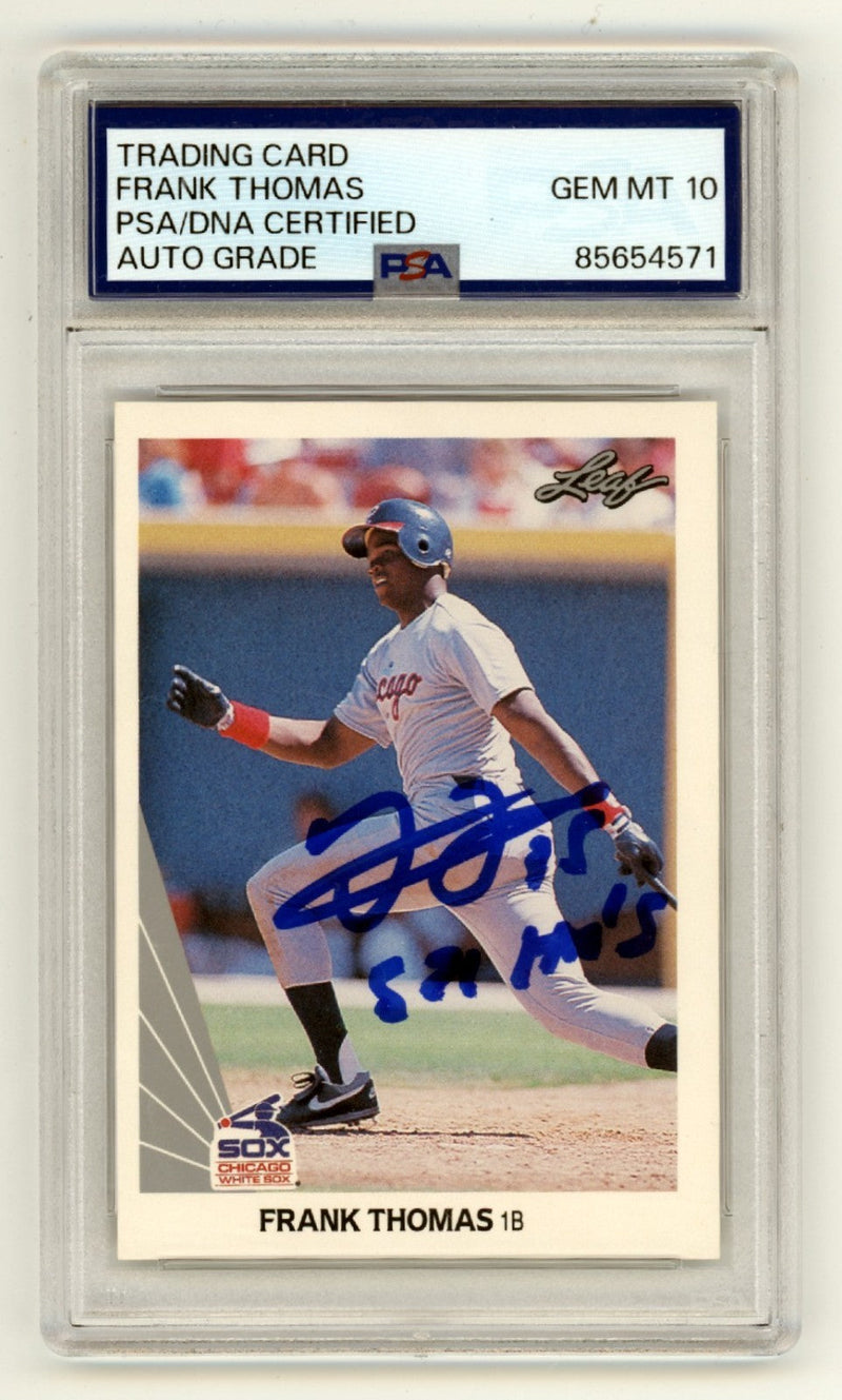 Frank Thomas 1990 Leaf #300 Signed Rookie RC w/ 521 HR's Insc PSA 10 Auto HOF