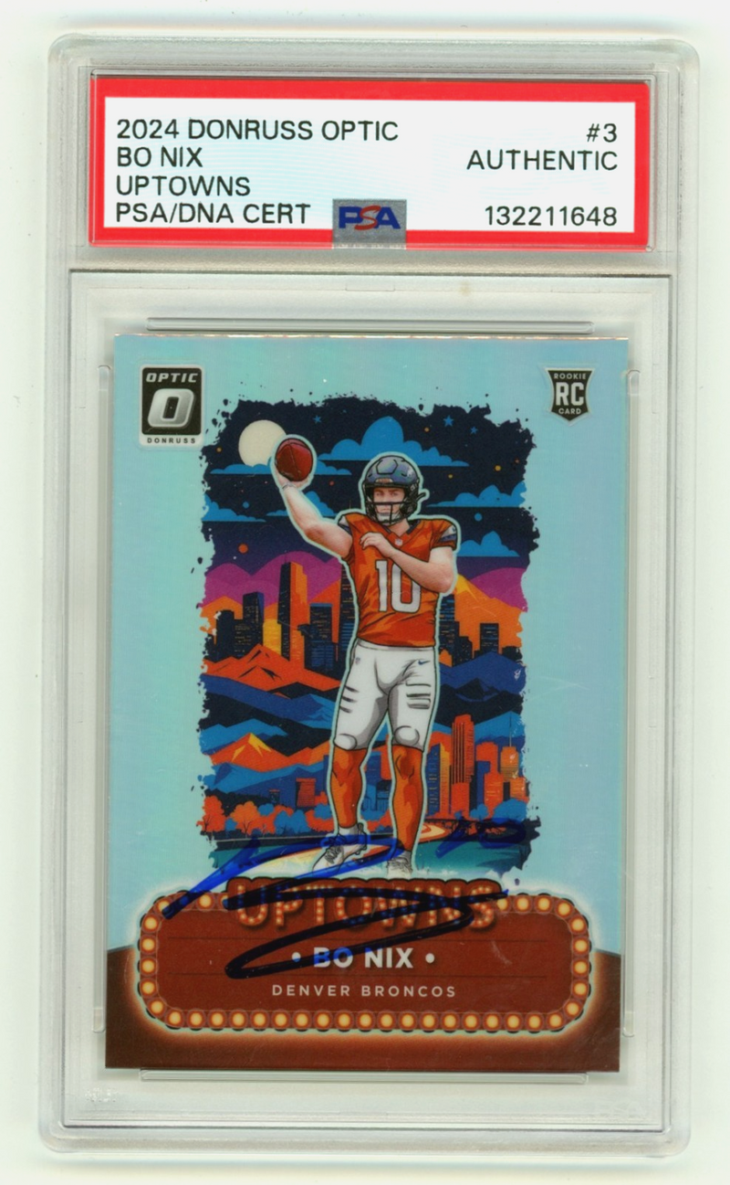 Bo Nix 2024 Donruss Optic #3 Uptowns Signed Rookie RC PSA Authentic Auto