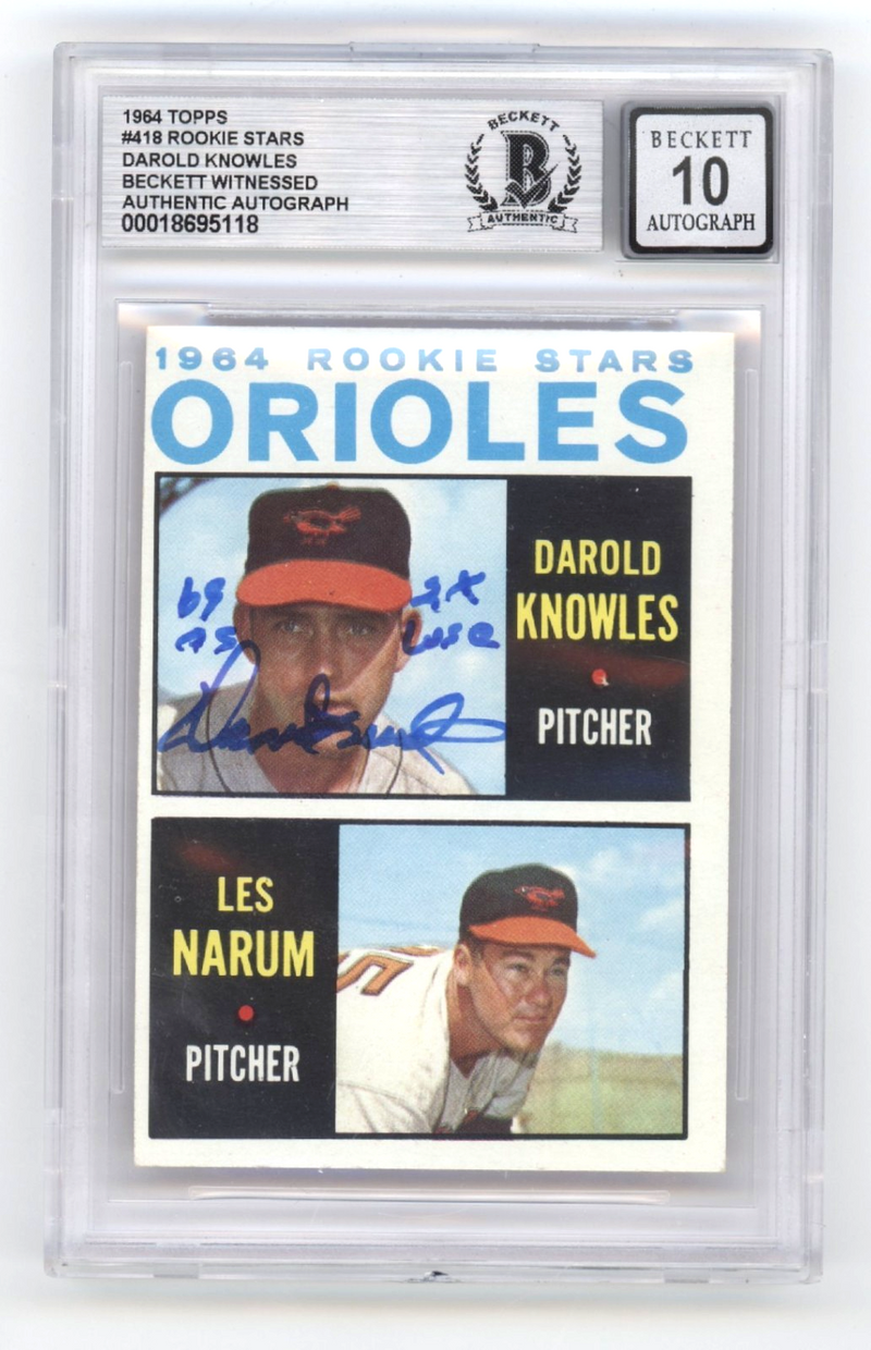 Darold Knowles 1964 Topps #418 Signed Rookie RC w/ 2 Insc. Beckett BGS 10 Auto