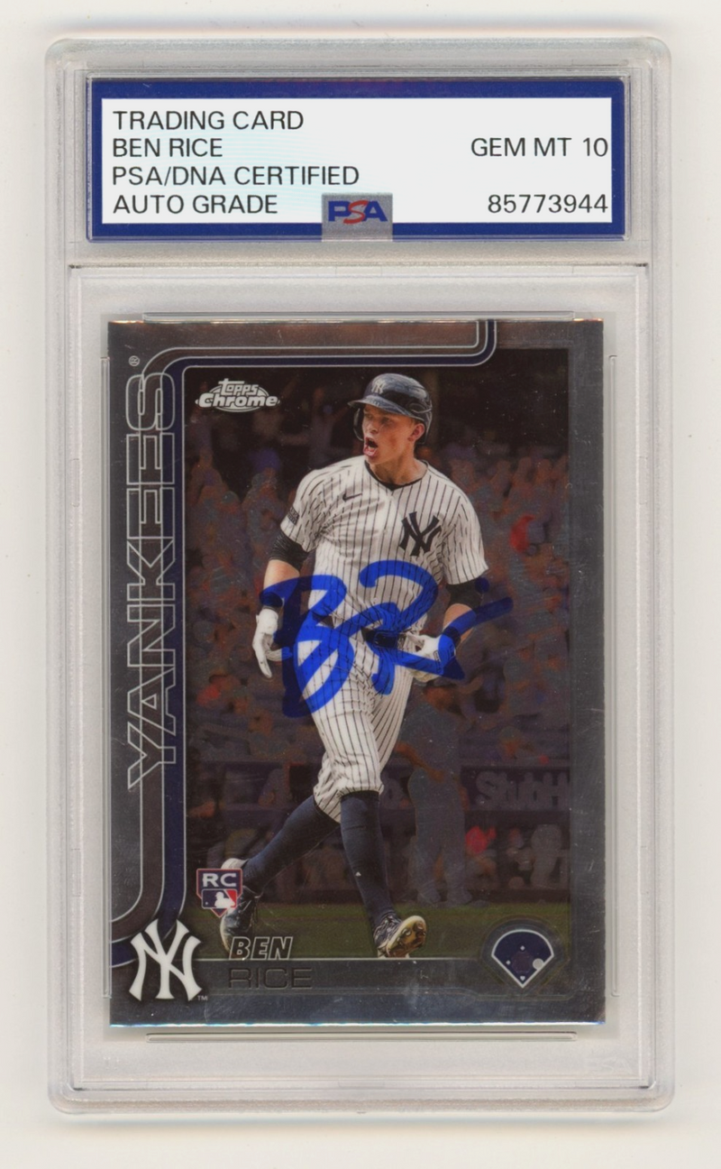 Ben Rice 2025 Topps Chrome #139 Base Signed Rookie RC PSA 10 Auto NY Yankees