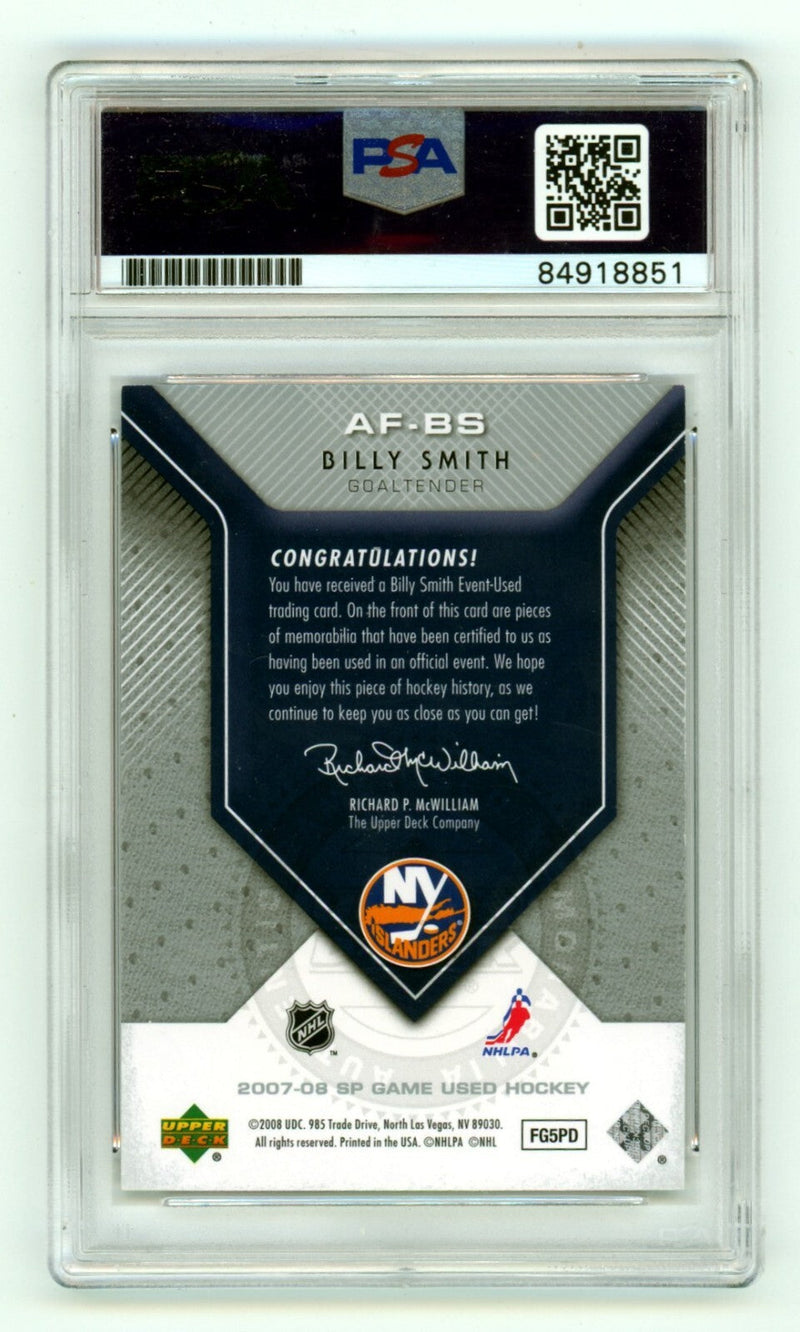 Billy Smith 2007-08 SP Game Used Authentic Fabrics #AFBS Signed HOF 93 PSA Auto