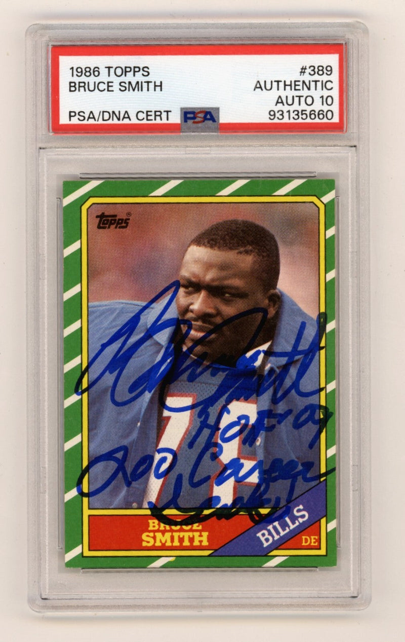 Bruce Smith 1986 Topps #389 HOF 09 200 Career Sacks Insc. RC Signed PSA 10 Auto