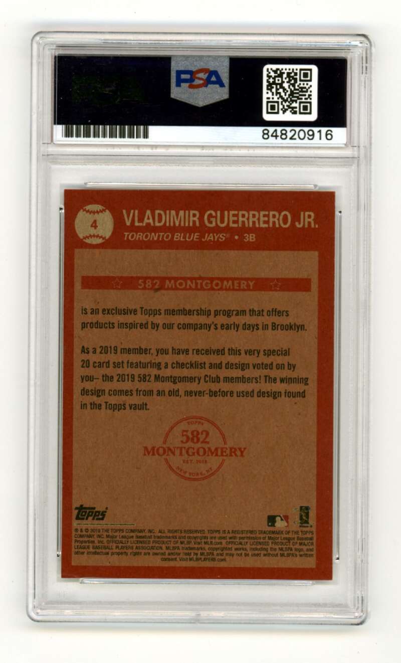 Vladimir Guerrero Jr. 2019 Topps 582 Montgomery Club #4 RC Signed PSA 10 Auto