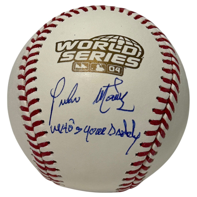 Perdo Martinez Signed 2004 World Series Baseball w/ Who's Your Daddy JSA Wit COA