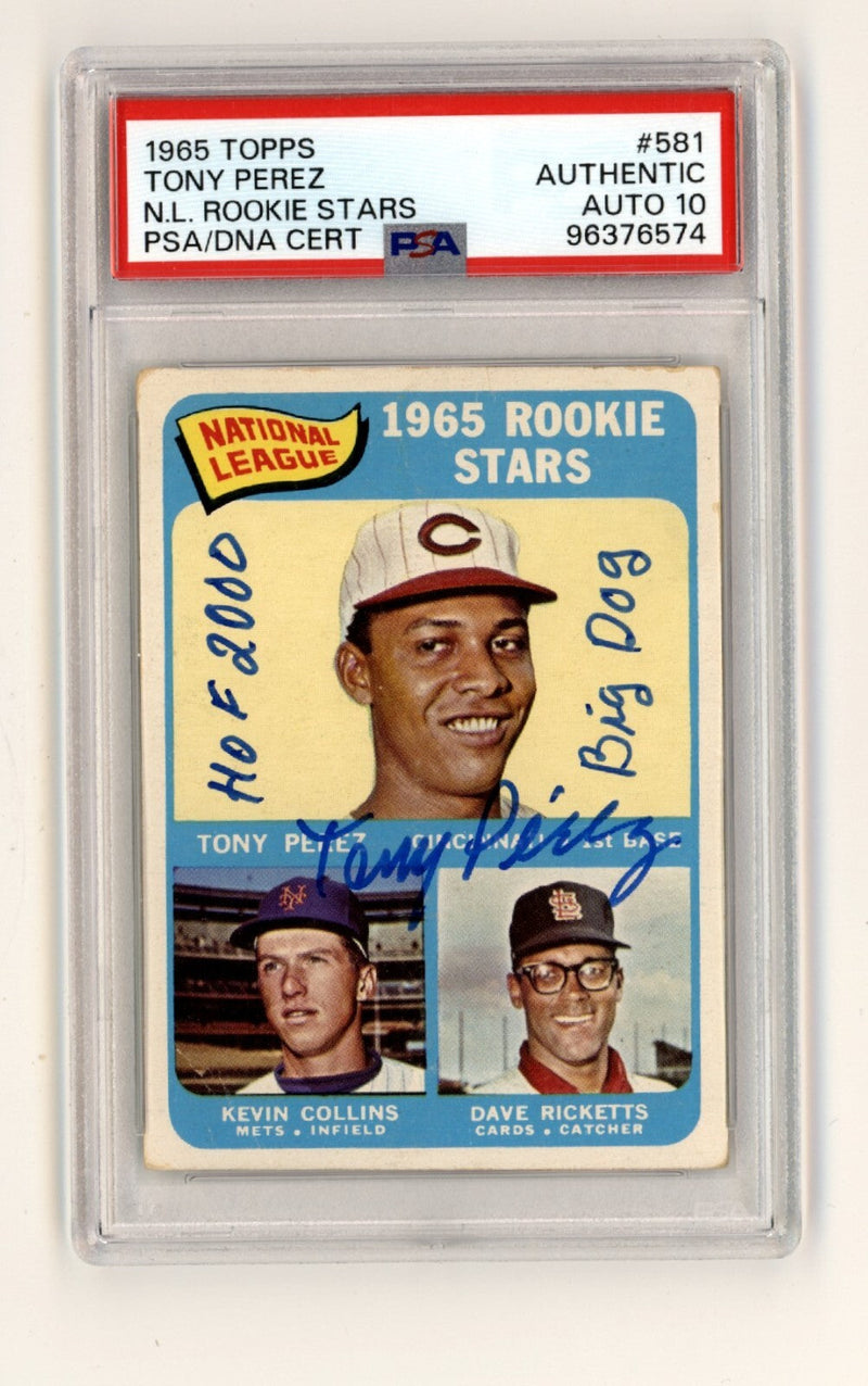 Tony Perez 1965 Topps #581 Rookie RC Signed HOF 2000 Big Dog Insc. PSA 10 Auto