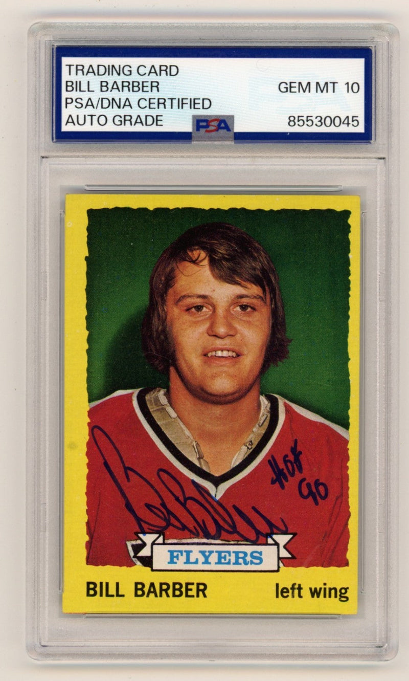 Bill Barber 1973-74 Topps #81 Signed Rookie RC w/ HOF 90 Ins PSA 10 Auto Flyers