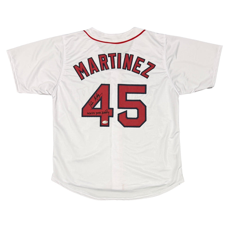 Pedro Martinez Signed Red Sox Custom Jersey w/ Who's Your Daddy JSA Witness COA