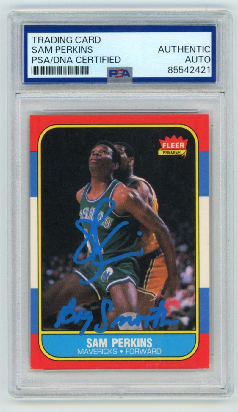 Sam Perkins 1986-87 Fleer #86 Rookie RC Signed w/ Big Smooth Insc. PSA Auto