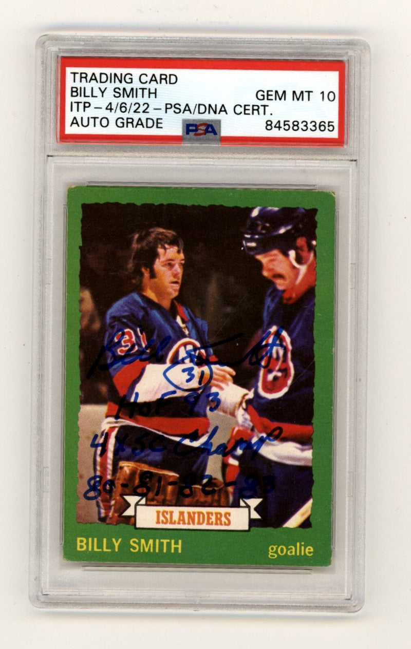 Billy Smith 1973-74 O-Pee-Chee OPC Rookie RC Signed HOF + SC Champs Insc. PSA 10