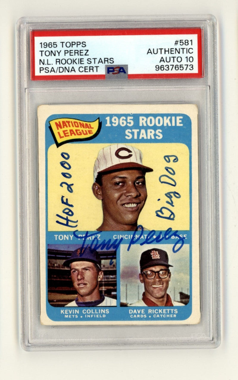 Tony Perez 1965 Topps #581 Rookie RC Signed HOF 2000 Big Dog Insc. PSA 10 Auto