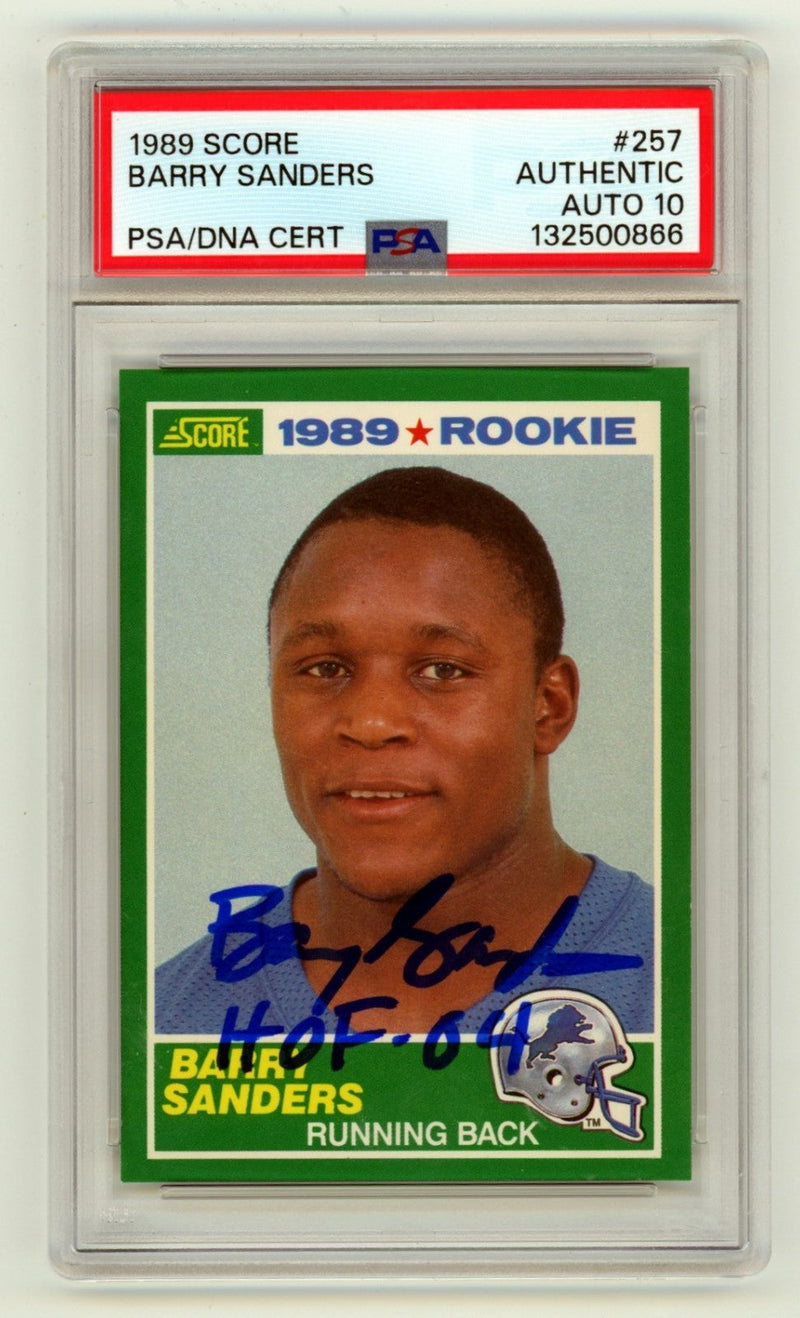 Barry Sanders 1989 Score #257 Signed Rookie RC w/ HOF 04 Inscription PSA 10 Auto