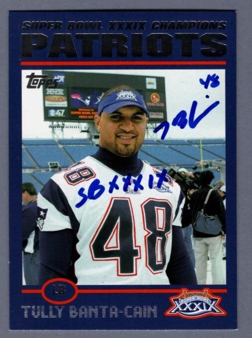 Tully Banta-Cain 2005 Topps Super Bowl #31 w/ SB XXXIX Ins LSCM COA Patriots