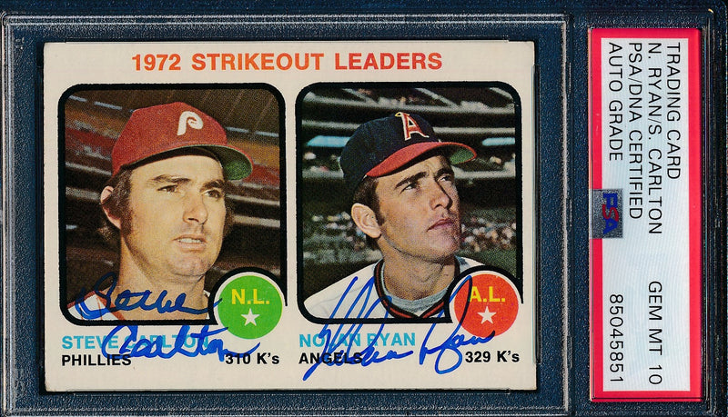 Nolan Ryan/Steve Carlton Dual-Autographed 1973 TOPPS Card #67 PSA GEM MINT 10