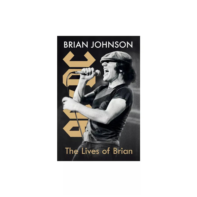 The Lives of Brian Book - by Brian Johnson (Hardcover)