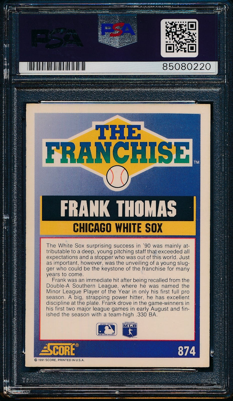 Frank Thomas HOF Autographed 1991 Score Card #874 White Sox PSA/DNA 184016
